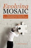 Evolving Mosaic Take Control J. Scott Tremaine
