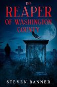 Reaper of Washington County Steven Banner