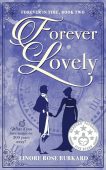 Forever Lovely A Regency Linore Rose  Burkard