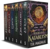 Kataklysm (Books 1-5 + T.R. Magnus