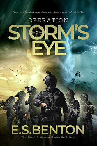 Operation Storm’s Eye E.S. Benton