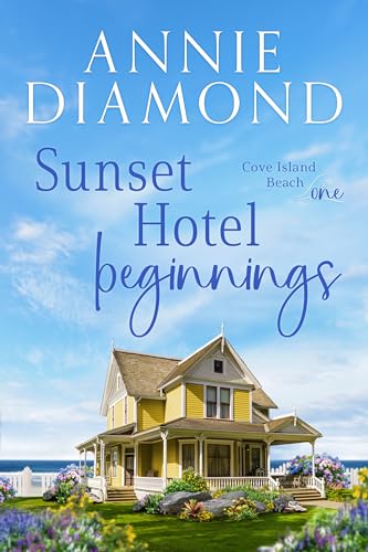 Sunset Hotel Beginnings