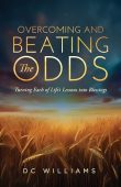 Overcoming And Beating Odds DC Williams