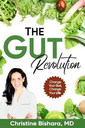 The Gut Revolution: Your Roadmap to Lasting Immune Health, Improved Mood, and Weight Control