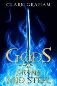 Gods of Stone and Clark Graham