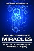 Mechanics of Miracles Jonathan  Brenneman