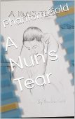 A Nun's Tear Phantom  Gold