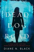 DEAD DOG ROAD A Diane Black