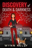 Discovery Of Death&Darkness Wynn Kelly