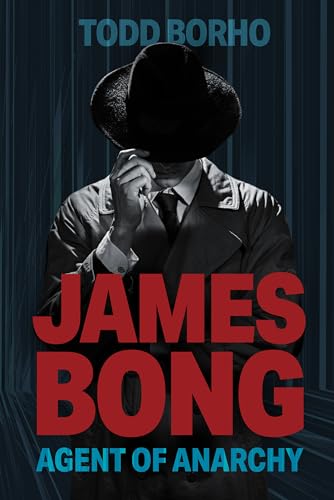 James Bong - Agent Todd Borho