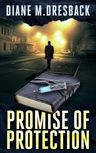 Promise of Protection: A Domestic Thriller: Unraveling the Secrets of a Father's Legacy