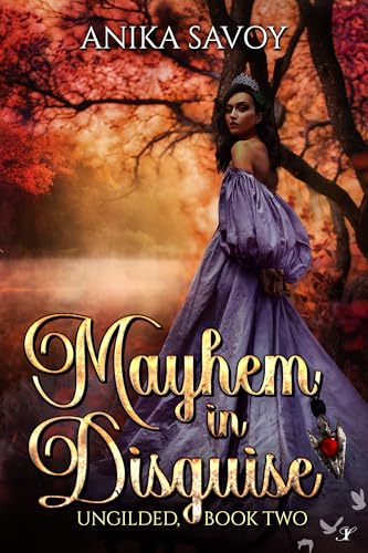 Mayhem in Disguise Anika Savoy