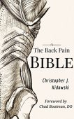 Back Pain Bible Christopher Kidawski