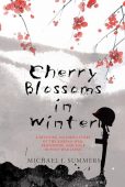 Cherry Blossoms in Winter Michael J.  Summers