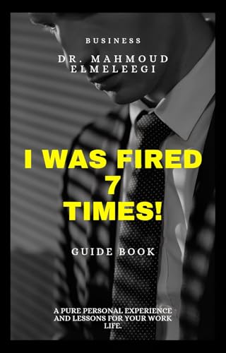 I WAS FIRED 7 Mahmoud Elmeleegi