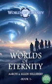 Worlds of Eternity Aaron & Allen Hillsbery