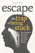 Escape Trap Of Being Thinknetic .