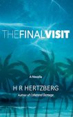 Final Visit Story Behind H. R.  Hertzberg