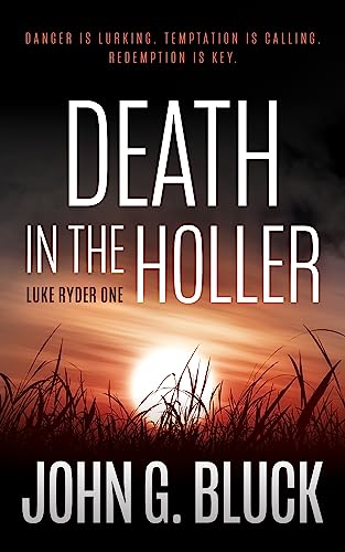 Death in the Holler: A Mystery Detective Thriller Series (Luke Ryder Book 1)