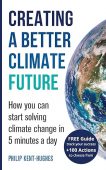 Creating a Better Climate Philip Kent-Hughes