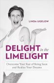 Delight in the Limelight Linda Ugelow