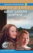 Hattie&Dirk's Great Garden Surprise Claudine C.  Wargel