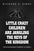 Little Crazy Children are Richard P. Sinay