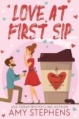 Love At First Sip Amy  Stephens 