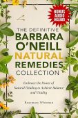 Definitive Barbara O'Neill Natural Rosemary  Whitman 