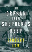 Orphan From Shepherds Keep Lindsay  Law