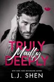 Truly Madly Deeply An LJ Shen