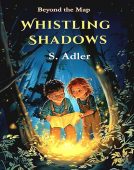 Whistling Shadows S. Adler