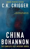 China Bohannon Complete Series C.K. Crigger