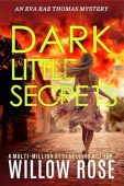 Dark Little Secrets Willow Rose