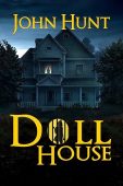 Doll House John Hunt