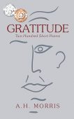 Gratitude Two Hundred Short A.H. Morris