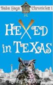 Hexed in Texas A Kathy Burford