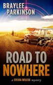 Road to Nowhere Braylee  Parkinson