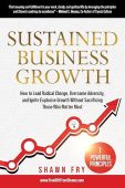 Sustained Business Growth Shawn Fry