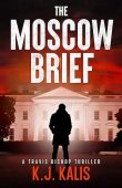 Moscow Brief KJ Kalis