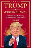 Trump Modern Shaman Leo Van