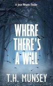 Where There's a Will T.H.  Munsey