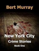 New York City Crime Bert  Murray