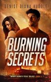 Burning Secrets Deadly Secrets Denise Diana Huddle