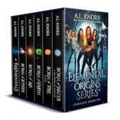 Elemental Origins Complete Series A.L. Knorr