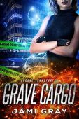 Grave Cargo Jami Gray