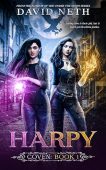 Harpy (Coven Book 1) David Neth