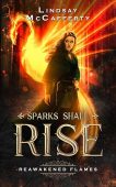 Reawakened Flames (Sparks Shall Lindsay McCafferty