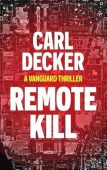 Remote Kill Carl Decker