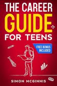 Career Guide for Teens Simon McGinnis